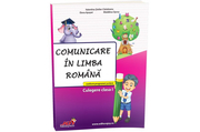 Comunicare in limba romana - culegere - clasa I