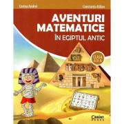 Aventuri matematice in Egiptul Antic. Clasa a II-a - Corina Andrei, Constanta Balan