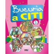 Bucuria de a citi, caiet de lectura pt clasa a III-a - Marinela Chiriac