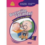 Bucuriile vacantei - exersam sa nu uitam cls a II-a - Marinela Chiriac