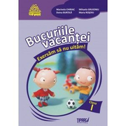 Bucuriile vacantei - exersam sa nu uitam cls I - Doina Burtila