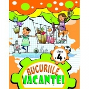 BV 4. Bucuriile vacantei, recapitulare, consolidare la finalul clasei a IV-a - Marinela Chiriac