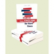 Easy English for Hard Times﻿ - Caraba Ioana