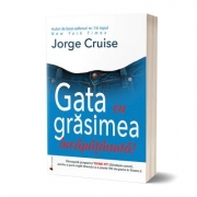 Gata cu grasimea incapatanata - Jorge Cruise
