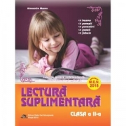 Lectura suplimentara pentru clasa a II-a. Caiet de munca independenta. Texte literare si aplicatii - Alexandra Manea