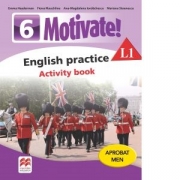 Motivate. English practice L1. Activity Book. Auxiliar pentru clasa a VI-a - Mariana Stoenescu, Fiona Mauchline, Emma Heyderman, Ana-Magdalena Iordachescu
