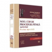 Noul Cod de procedura penala adnotat. Partea speciala. Analiza comparativa, noutati, explicatii, comentarii (Nicolae Volonciu, Alexandru Vasiliu, Radu Gheorghe)