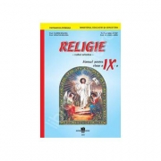 Manual de religie cultul ortodox clasa a IX-a (Manual pentru ciclul inferior al liceului - clasa a X-a, toate filierele, profilurile si specializarile)