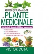 Remedii si tratamente cu plante medicinale - Victor Duta