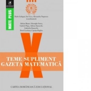 Teme supliment Gazeta Matematica. Clasa a X-a - Radu Gologan, Ion Cicu, Alexandru Negrescu