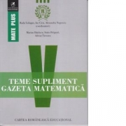 Teme supliment. Gazeta Matematica. Clasa a V-a - Radu Gologan, Ion Cicu, Alexandru Negrescu