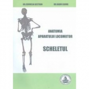 Anatomia aparatului locomotor. Scheletul (Cornelia Bistran, Naum Ciomu)