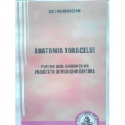 Anatomia toracelui. Pentru uzul studentilor Facultatii de Medicina dentara (Victor Nimigean)