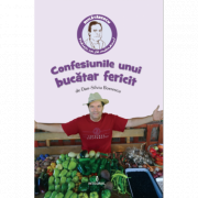 Confesiunile unui bucatar fericit - Dan-Silviu Boerescu