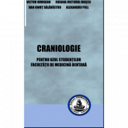 Craniologie. Pentru uzul studentilor Facultatii de medicina dentara (Victor Nimigean)