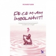 De ce m-am imbolnavit? - Richard Flook