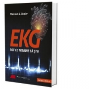 EKG. Tot ce trebuie sa stii - Malcolm S. Thaler