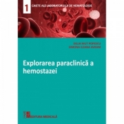 Explorarea paraclinica a hemostazei (Delia Mut Popescu, Simona Ileana Avram)