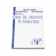 Ghid de urgente in psihiatrie - Lidia Nica-Udangiu