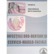 Infectiile oro-dentare si cervico-maxilo-faciale