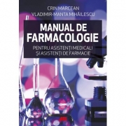 Manual de farmacologie pentru asistenti medicali si asistenti de farmacie - Crin Marcean si Vladimir-Manta Mihailescu