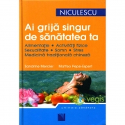 Ai grija singur de sanatatea ta - Sandrine Mercier