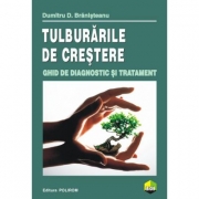 Tulburarile de crestere. Ghid de diagnostic si tratament - Dumitru D. Branisteanu