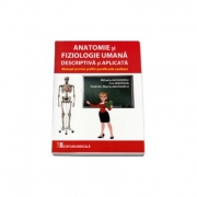 Anatomie si fiziologie umana descriptiva si aplicata - Crin Marcean