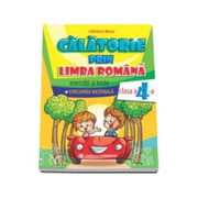 Evaluarea Nationala pentru clasa a IV-a Calatorie prin limba romana. Exercitii si teste.