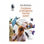 Cresterea si decaderea marilor puteri - Tom Rachman