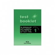 Enterprise 1 Beginner, Test Booklet, (Curs de limba engleza pentru clasa V-a )