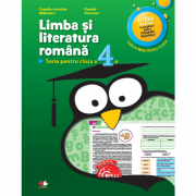 Limba si literatura romana. Teste pentru clasa a IV-a