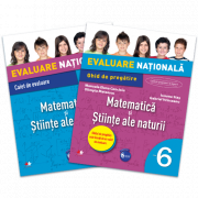 Evaluare naționala Matematica si stiinte ale naturii. Ghid de pregatire pentru Clasa a VI-a