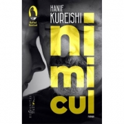 Nimicul - Hanif Kureishi