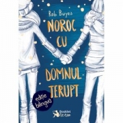 Noroc cu domnul Terupt. Editie bilingva (romana-engleza) - Rob Buyea