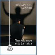 Numele meu e Jamaica - Jose Manuel Fajardo