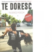 Te doresc. Trei metri deasupra cerului vol. 2 - Federico Moccia