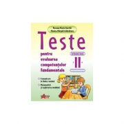 Teste pentru evaluarea competentelor fundamentale la finalul clasei a II-a- Comunicare in limba romana, matematica si explorare mediului (Roxana-Maria Gavrila)