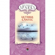 Ultimul cantec - Nicholas Sparks