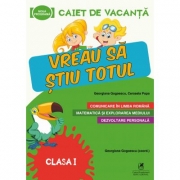 Caiet de vacanta – Vreau sa stiu totul, clasa I