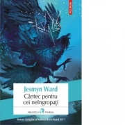 Cantec pentru cei neingropati - Jesmyn Ward