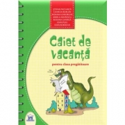CAIET DE VACANTA pentru clasa pregatitoare - Stefan Pacearca