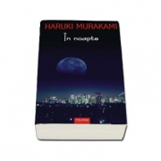 In noapte - Haruki Murakami