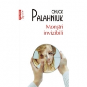 Monstri invizibili - Chuck Palahniuk