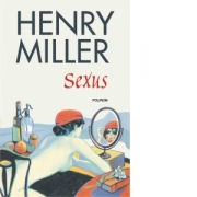 Sexus - Henry Miller