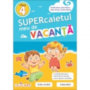 Supercaietul meu de vacanta - clasa a 4-a ( Amalia Epure )