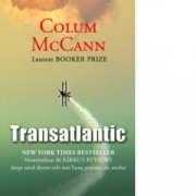Transatlantic - Colum McCann