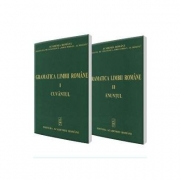 Gramatica limbii romane, Volumul I, Cuvantul si Volumul II, Enuntul - Elaborata sub egida Institutului de Lingvistica,, Iorgu Iordan - AL. Rosetti"