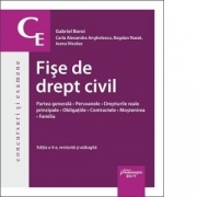 Fise de drept civil. Editia a 4-a - Gabriel Boroi, Ioana Nicolae, Carla Alexandra Anghelescu, Bogdan Nazat