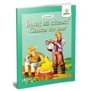 Invat sa citesc! Nivelul 1 - Gasca de aur - dupa Fratii Grimm